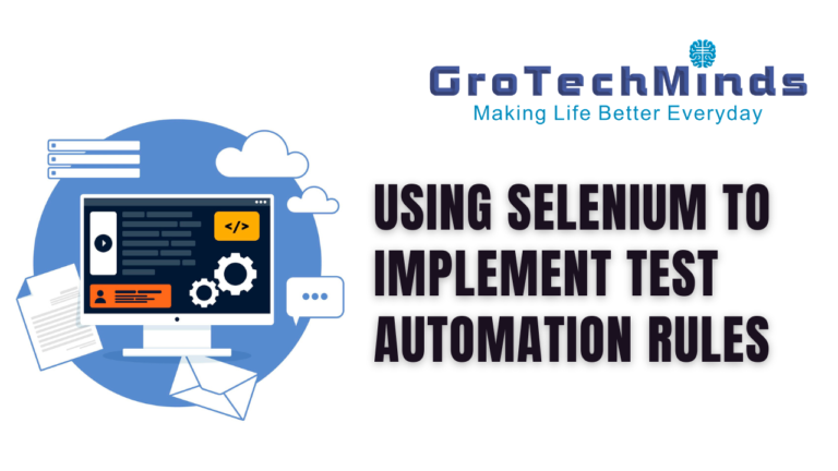 Using Selenium to Implement Test Automation Rules