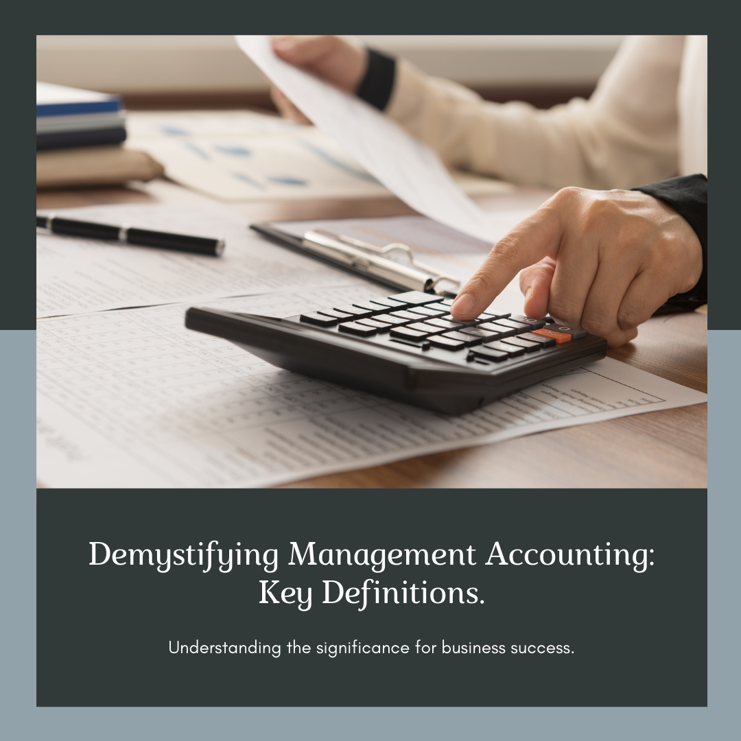 Management Accounting: Definition and Importance