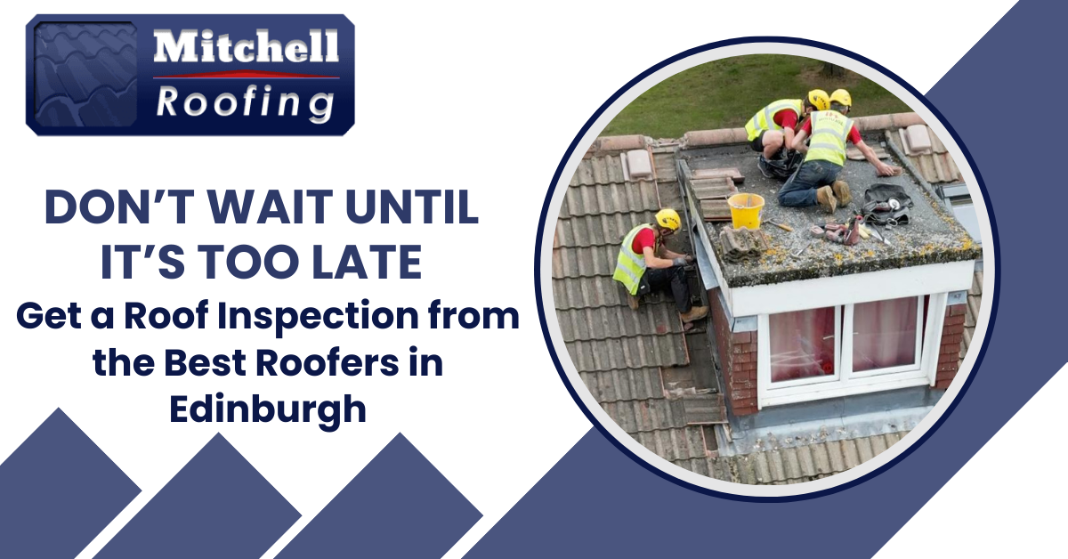 Best Roofers in Edinburgh